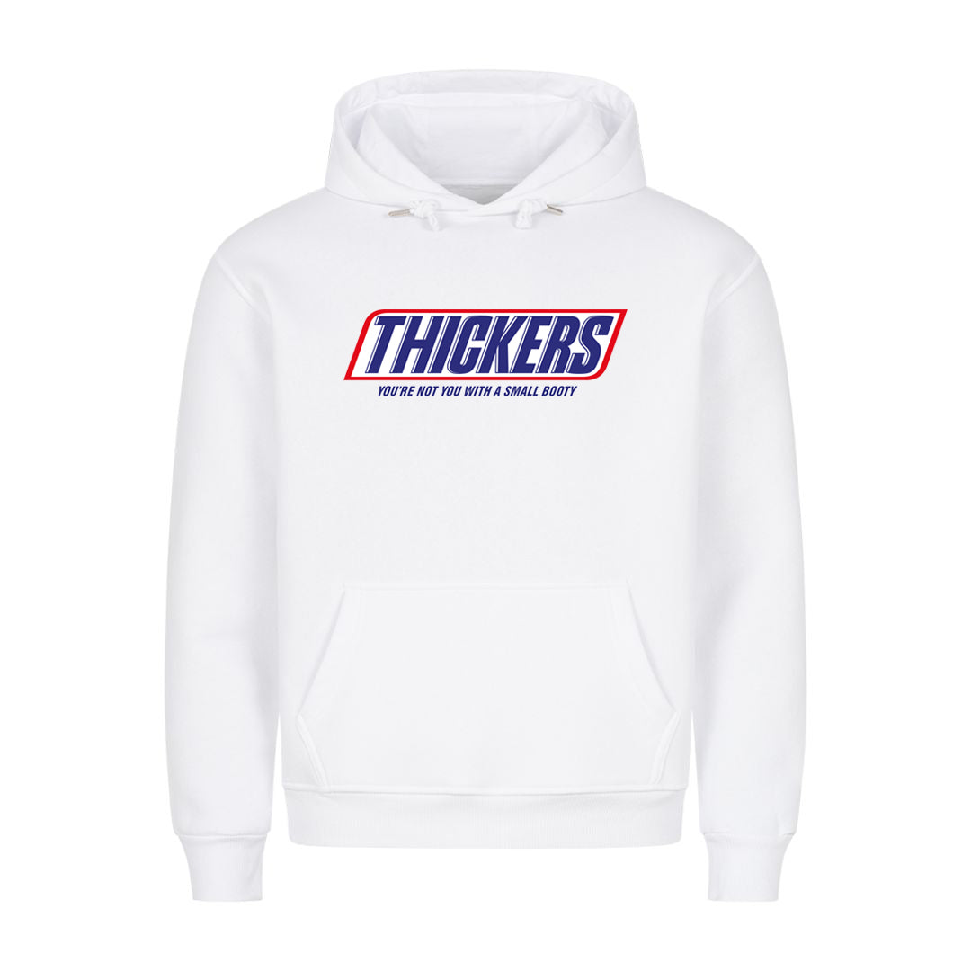 Thickers Hoodie