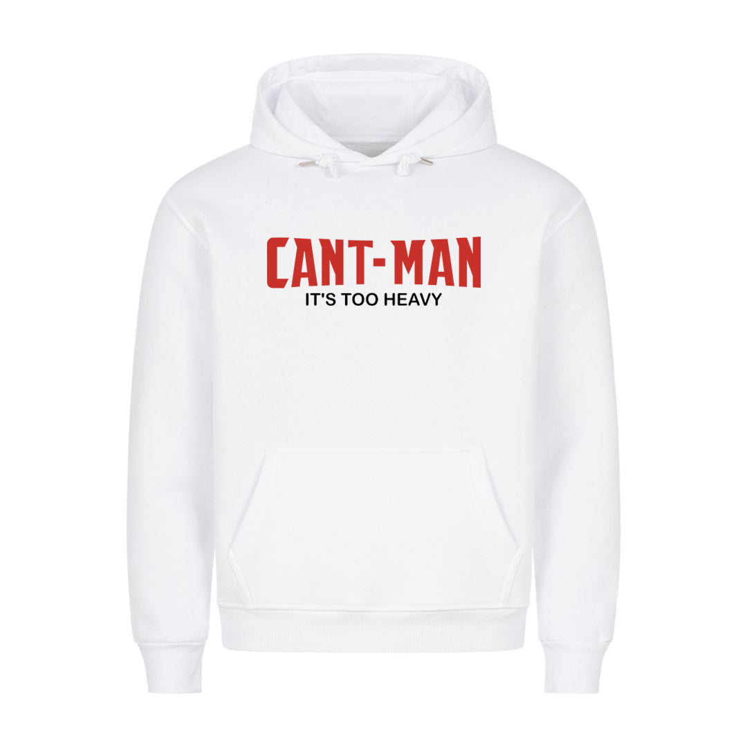 Can't-Man Hoodie