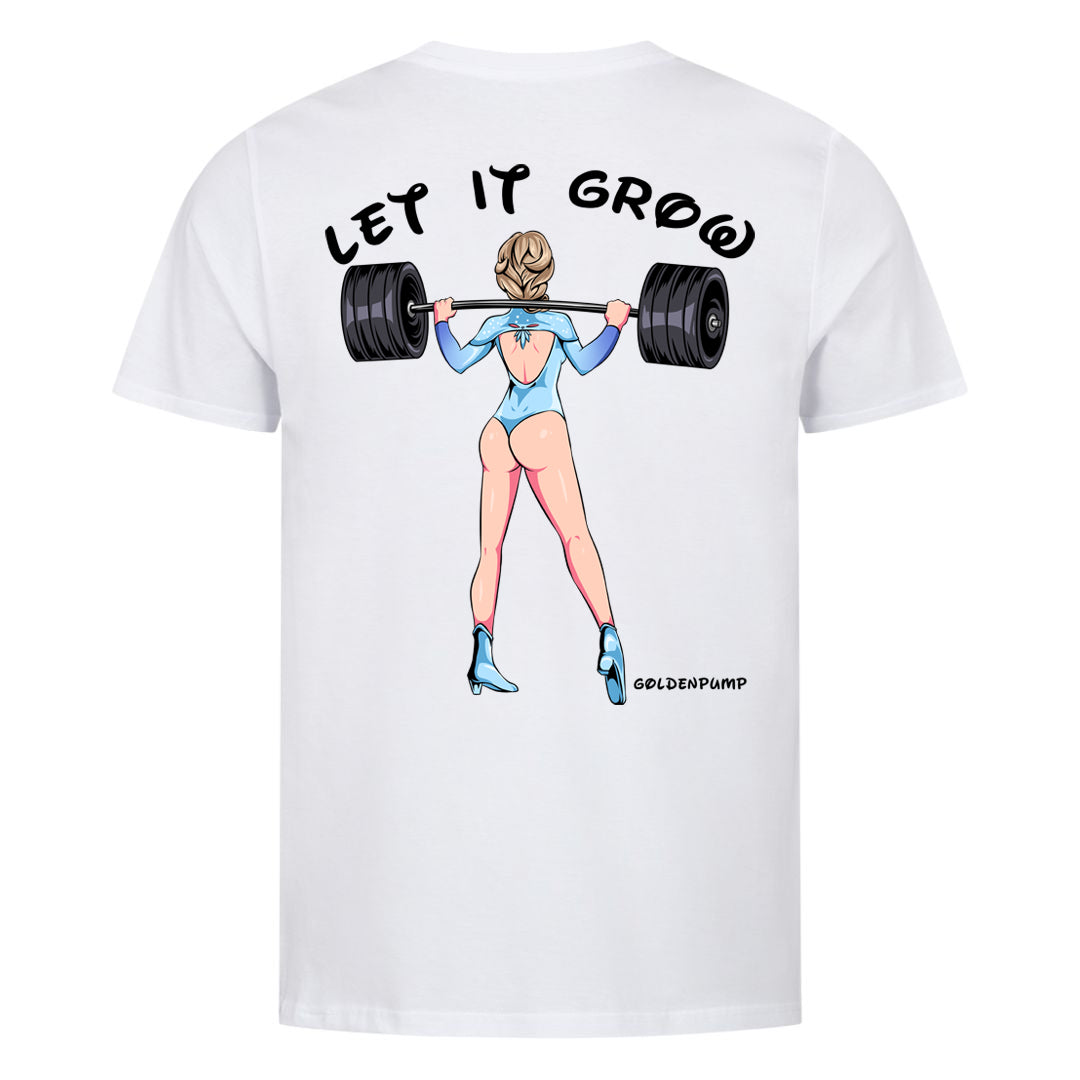 Let it grow (Backprint) Shirt