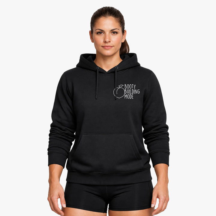 Booty Building mode Hoodie