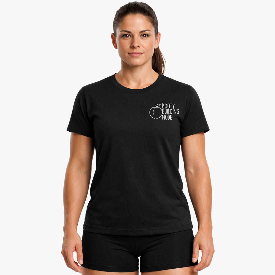 Booty Building mode Shirt