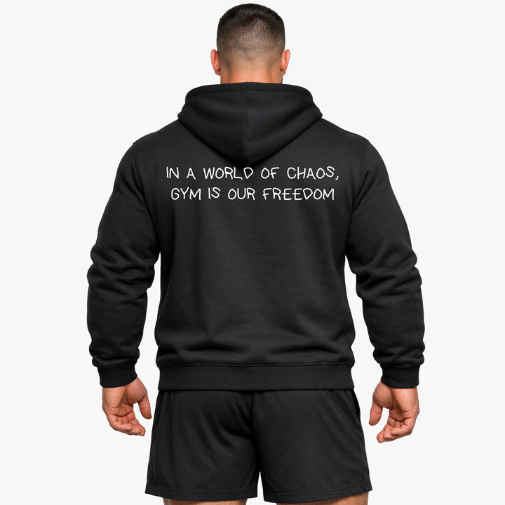 IN A WORLD OF CHAOS, GYM IS OUR FREEDOM (Backprint) Hoodie