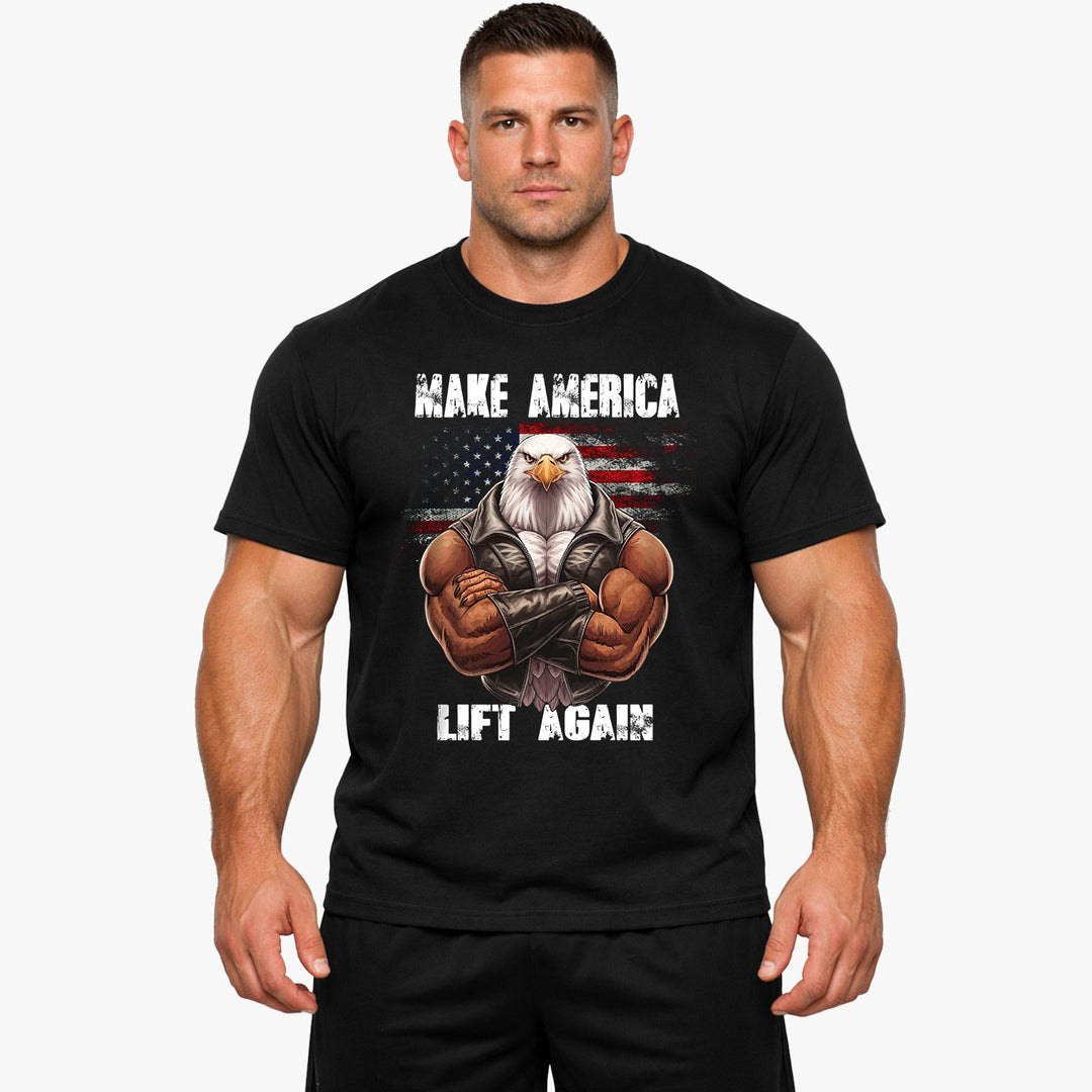 Make America Lift Again T-Shirt