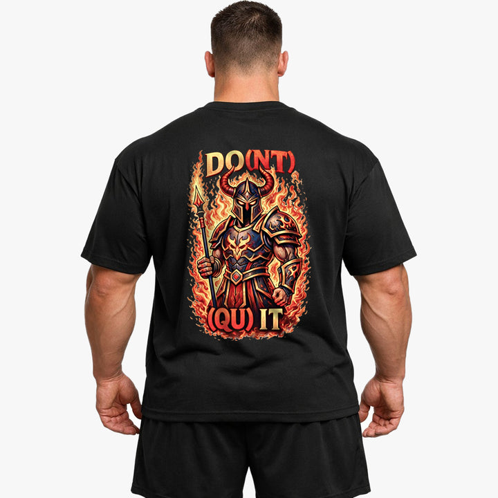 Do(nt) (Qu)it (Backprint) Oversized Shirt
