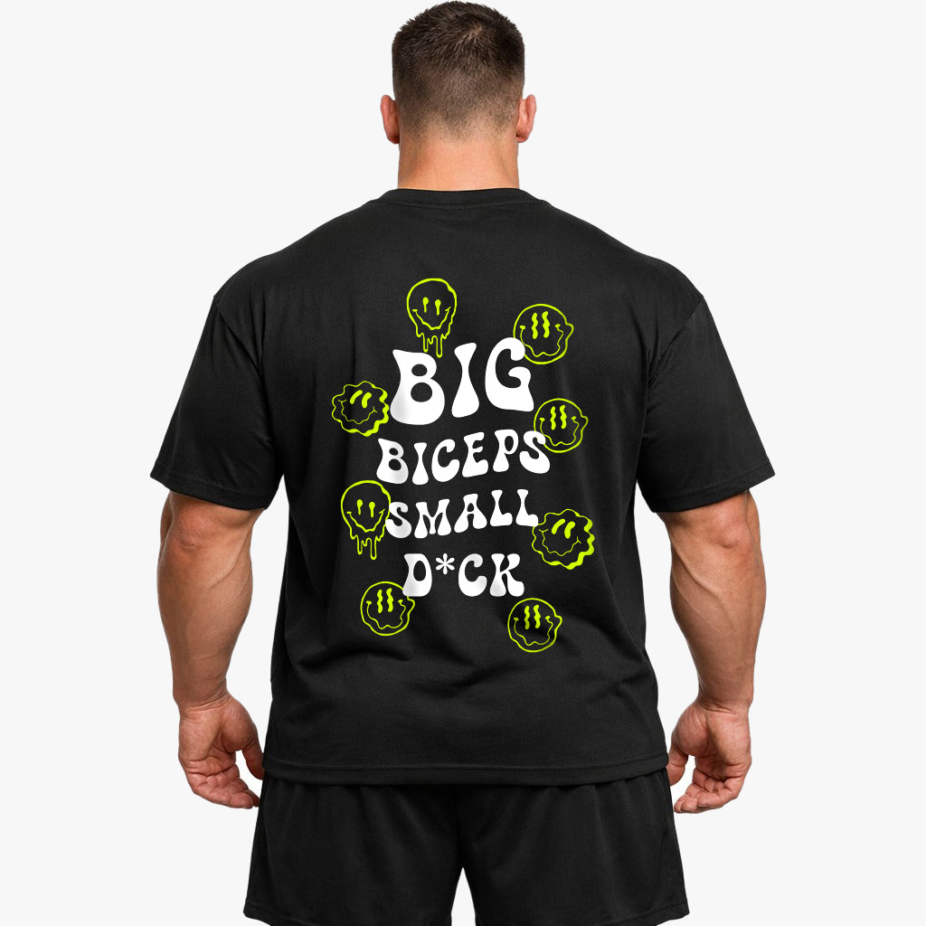 Big Biceps Small D*ck (Backprint) Oversized Shirt