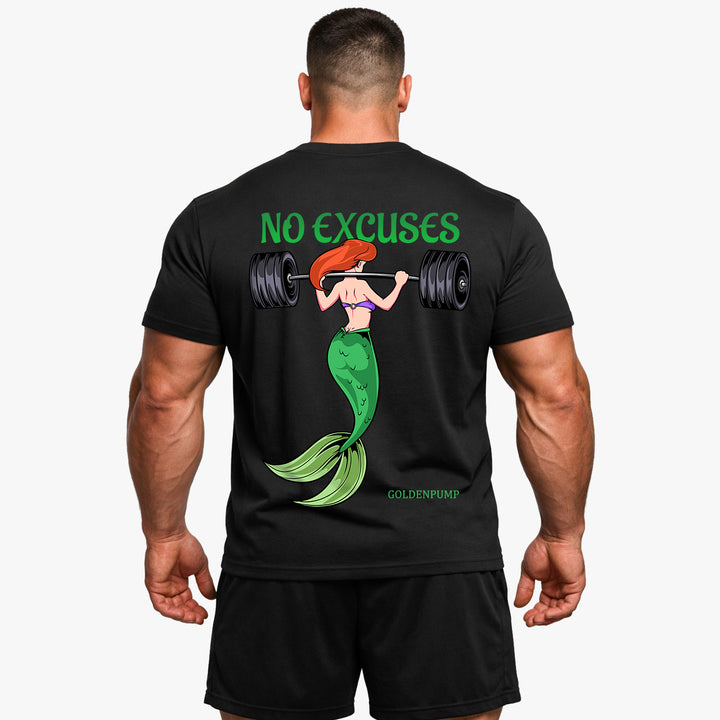 No Excuses (Backprint) Shirt