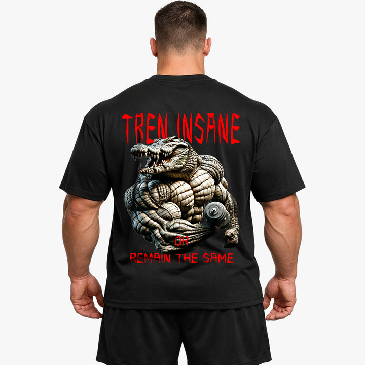 Tren Insane (Backprint) Oversized Shirt