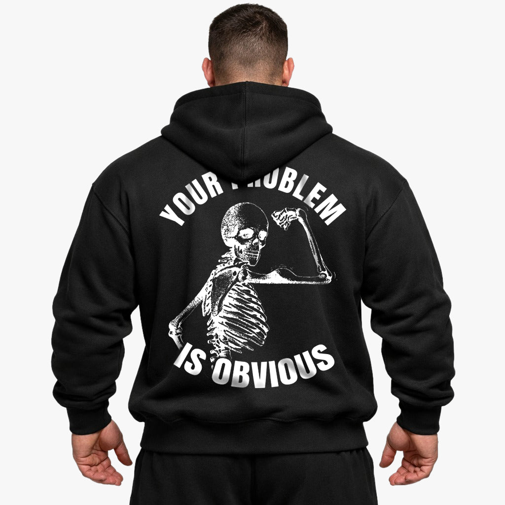 Your Problem (Backprint) Oversized Hoodie