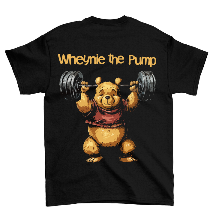 Wheynie the Pump (Backprint)Shirt