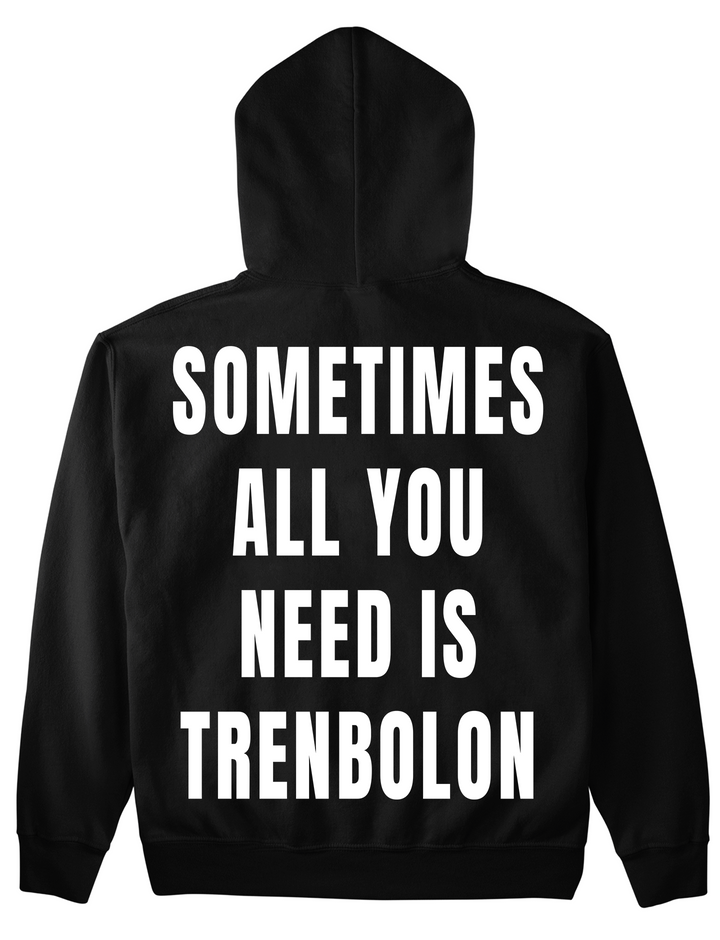 Trenbolon Hoodie